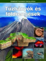 Természettudományi enciklopédia 4. kötet - Tűzhányók és földrengések1